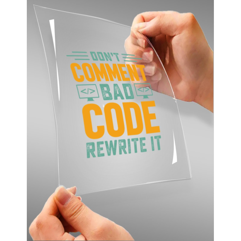 Don't Comment Bad Code Rewrite It A4 StickZing